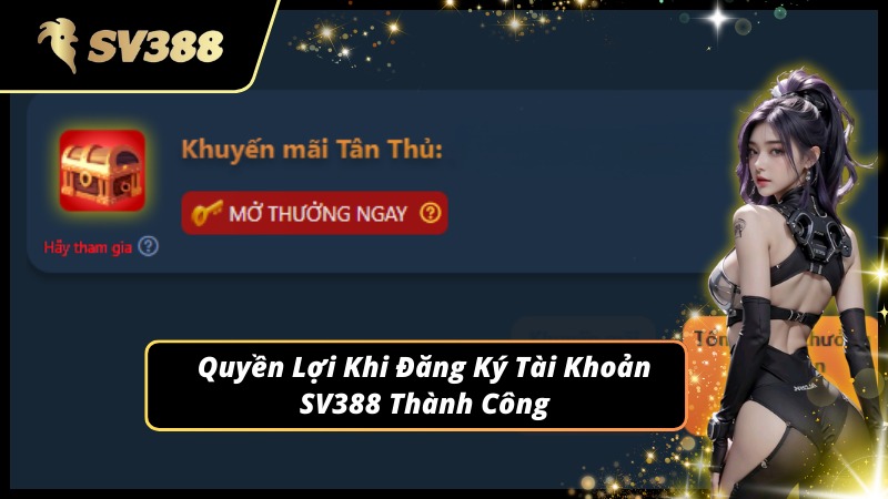 Trải nghiệm hấp dẫn chỉ có khi đăng ký SV388