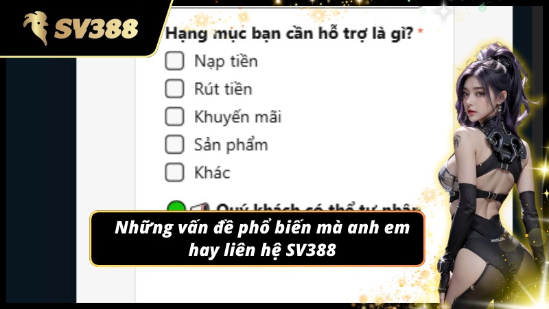Các lý do cược thủ thường liên hệ SV388 nhất