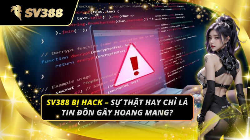 SV388 bị hack