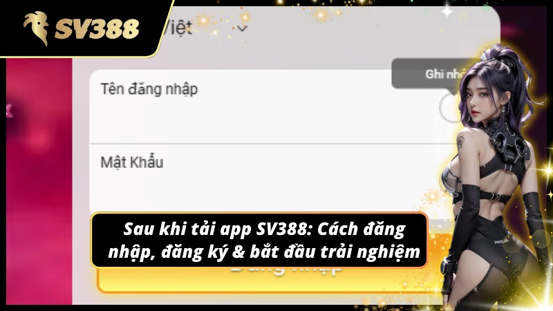 Tải app SV388 và bắt đầu chơi chỉ trong vài phút